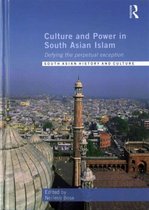 Culture and Power in South Asian Islam