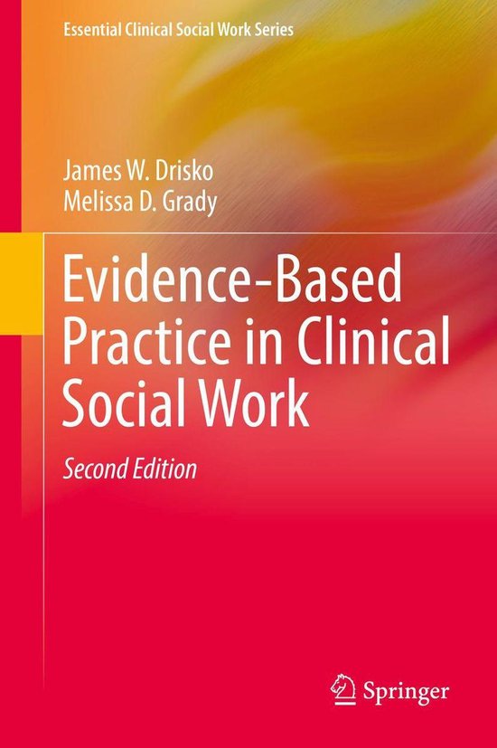 Essential Clinical Social Work Series EvidenceBased Practice in