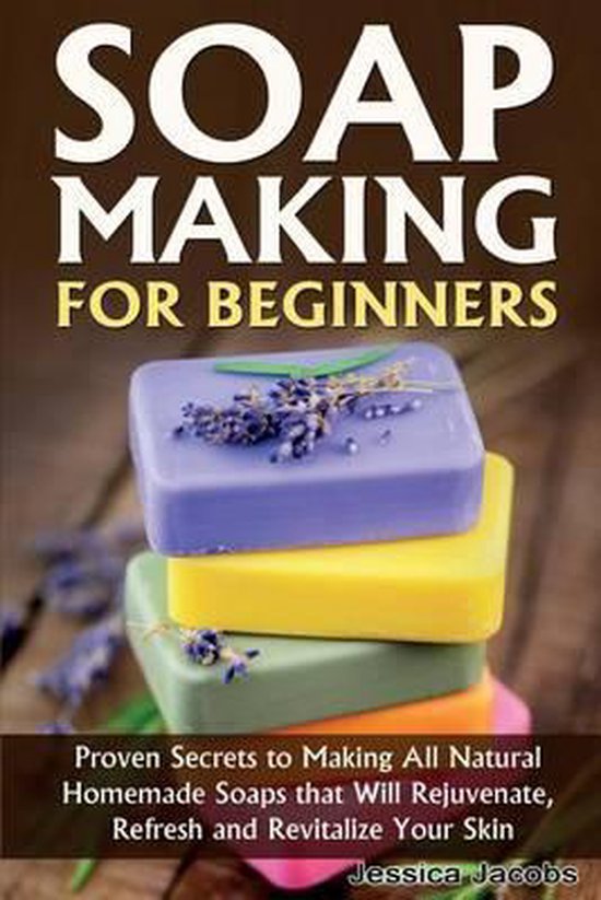 Soap Making for Beginners 9781502790910 Jessica Jacobs Boeken