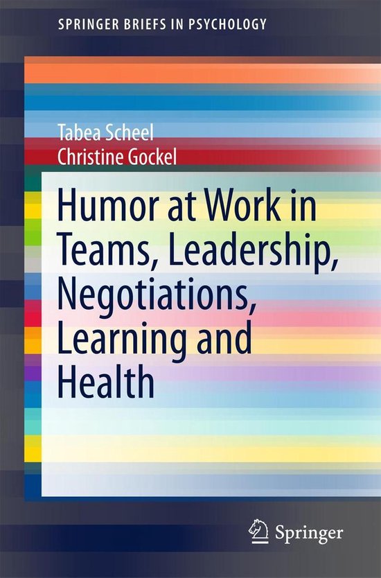 SpringerBriefs in Psychology - Humor at Work in Teams, Leade ... - cover