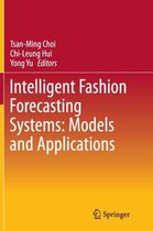 Intelligent Fashion Forecasting Systems