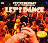 Dr. Bernard And His Swing Orchestra Lets Dance