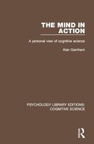 Psychology Library Editions: Cognitive Science - The Mind in Action