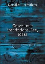 Gravestone inscriptions, Lee, Mass