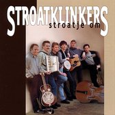 Stroatklinkers - Stroatje Om (CD)