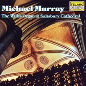 The Willis Organ at Salisbury Cathedral / Michael Murray