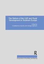 Perspectives on Rural Policy and Planning-The Reform of the CAP and Rural Development in Southern Europe