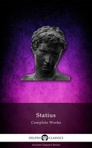 Delphi Ancient Classics 53 - Complete Works of Statius (Delphi Classics)
