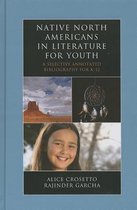 Native North Americans in Literature for Youth