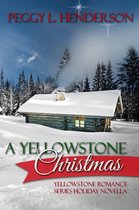 Yellowstone Romance Series 3 - Yellowstone Christmas