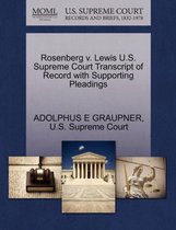 Rosenberg V. Lewis U.S. Supreme Court Transcript of Record with Supporting Pleadings