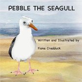 Pebble the Seagull