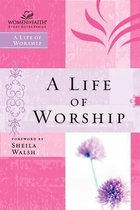 A Life Of Worship