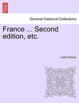 France ... Second edition, etc.