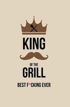 King of the Grill Best F*cking Ever