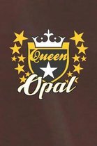 Queen Opal