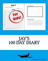 Jay's 100 Day Diary