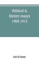 Political & literary essays, 1908-1913