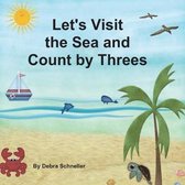 Let's Visit the Sea and Count by Threes