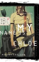 Diary of a Teenage Girl 5 - My Name Is Chloe