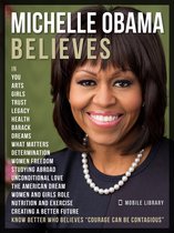 Boekomslag van 'Michelle Obama Believes - Michelle Obama Quotes And Believes'