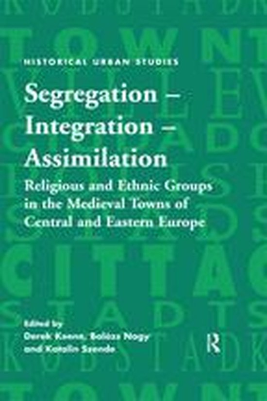 Historical Urban Studies Series - Segregation – Integration ...