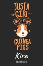 Just A Girl Who Loves Guinea Pigs - Kira - Notebook