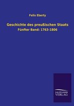 Geschichte Des Preussischen Staats