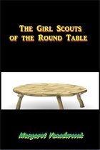 The Girl Scouts of the Round Table