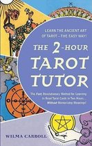 The 2-Hour Tarot Tutor