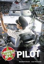 WhatsIt Like To Be A Pilot