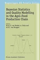 Bayesian Statistics & Quality Modelling