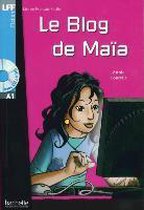 Le Blog de Maïa. Lektüre und Audio-CD