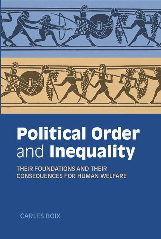 Boekomslag 'Political Order and Inequality' met Griekse afbeeldingen van strijders, wapenschilden en muzikanten. Titel met 'Political Order and Inequality' in witte letters.