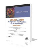 ADO.NET and ADO Examples and Best Practices for VB Programmers