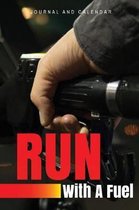 Run with a Fuel