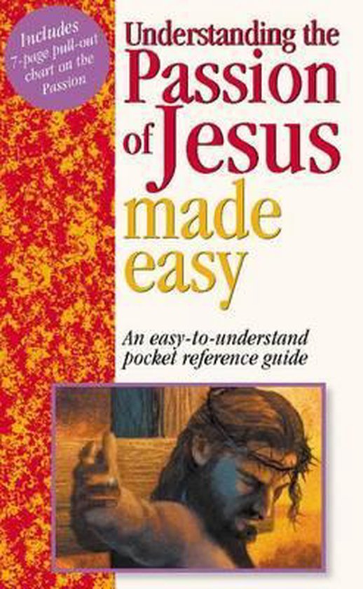 Understanding the Passion of Jesus Made Easy 9781565635920 Mark