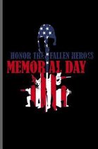 Honor the fallen heroes Memorial day