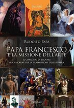 Papa Francesco e la missione dell'arte