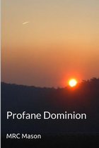 Profane Dominion