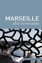 Terres d'écrivains - Marseille des écrivains