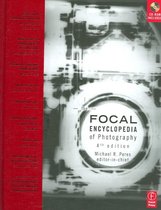 The Focal Encyclopedia Of Photography