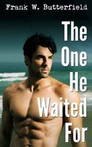 The One He Waited For