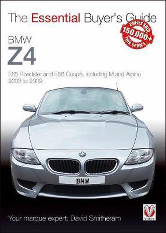 BMW Z4: E85 Roadster and E86 Coupe Including M and Alpina 20 ... - cover