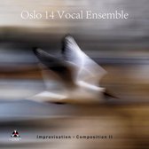 Oslo 14 Vocal Ensemble - Improvisation Composition II (CD)