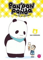 Pan'Pan Panda 6 - Pan'Pan Panda, une vie en douceur T06