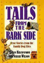 Tails from the Bark Side