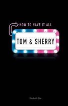 Tom & Sherry