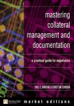 Mastering Collateral Management And Documentation