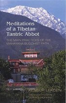 Meditations of a Tibetan Tantric Abbot